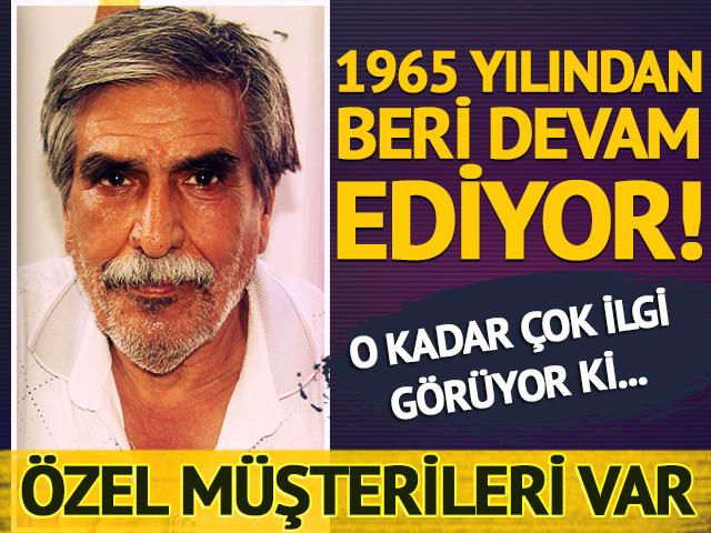 Özel müşterileri var, 1965 yılından beri devam ediyor!