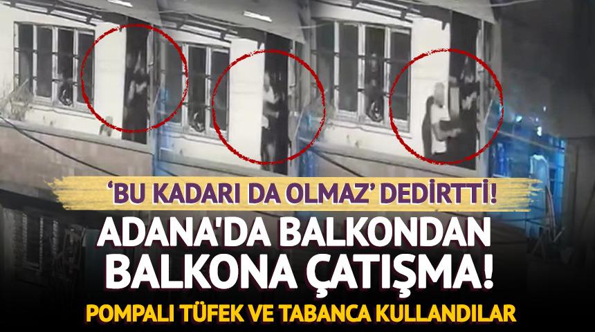 Adana'da komşular arasında balkondan balkona silahlı çatışma! 4 kişi gözaltına alındı