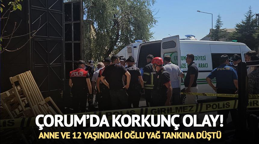 O ilde korkunç olay! Anne ve 12 yaşındaki oğlu yağ tankına düştü