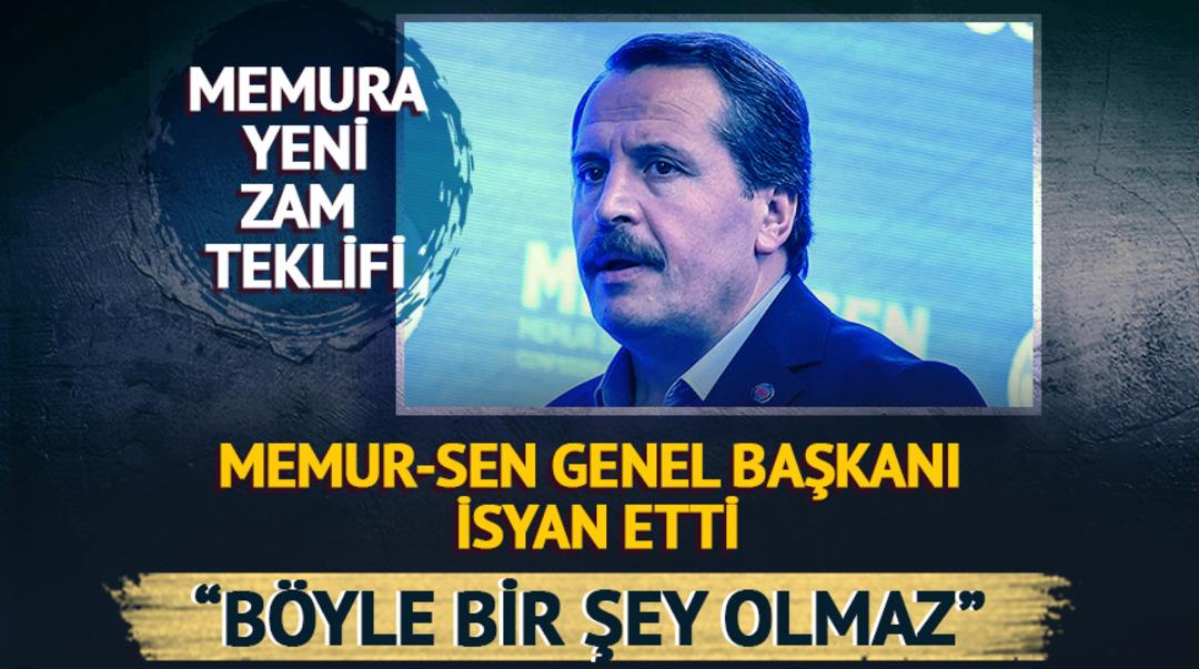 Memur için yeni zam teklifi belli oldu! Memur-Sen Genel Başkanı Ali Yalçın: "Böyle bir şey olamaz" 2