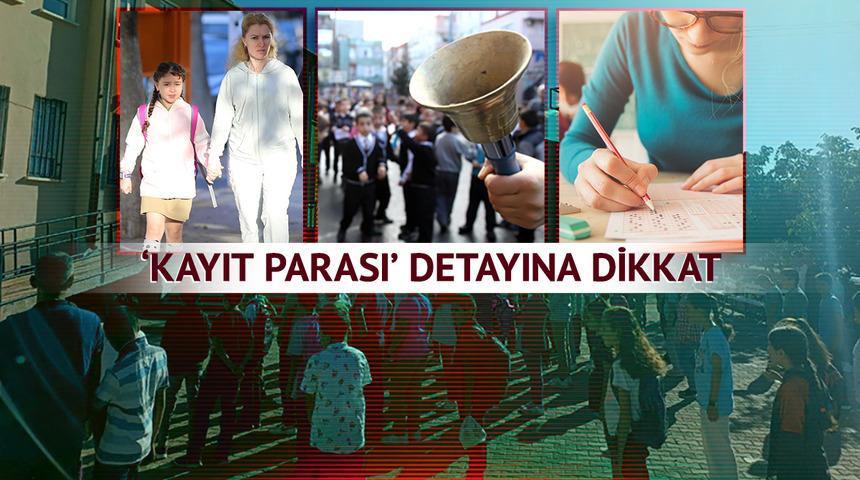Zil sesinden kılık kıyafete kadar her şey değişiyor! 'Kayıt parası' detayına dikkat: Okullarda yeni dönem başlıyor