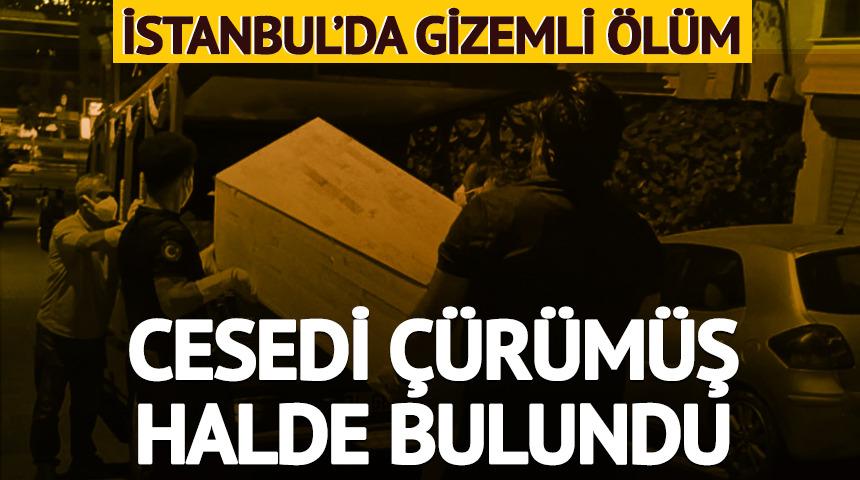 İstanbul'da gizemli ölüm! Cesedi çürümüş halde bulundu