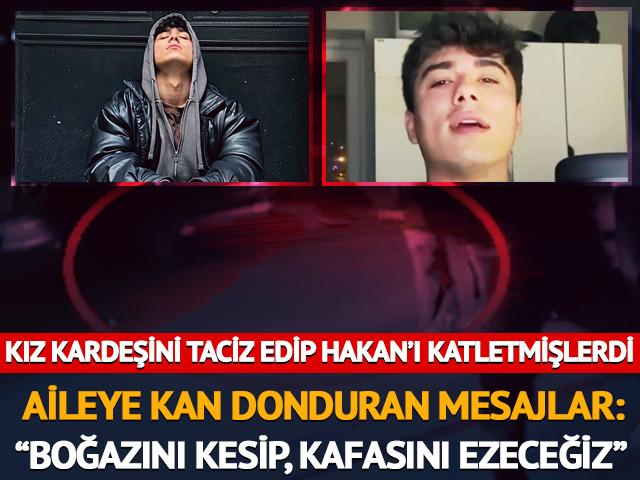 Ankara'da katledilen Hakan Çakır'ın ailesine tehdit mesajları geldi