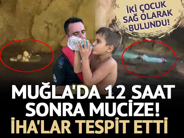 Muğla'da 12 saat sonra mucize! İHA'lar tespit etti: İki çocuk sağ bulundu