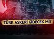 Türk askeri gidecek mi? 'Barış gücü' iddiasına yanıt geldi