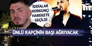 Ünlü rapçinin başı ağrıyacak