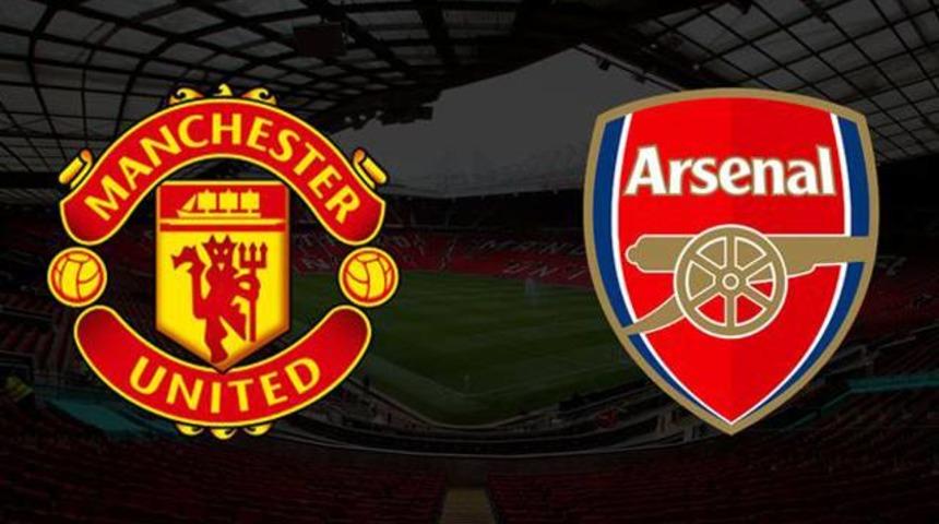 Manchester United - Arsenal ma&ccedil;ı ne zaman, hangi kanalda?