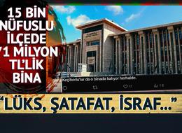 15 bin nüfuslu ilçede 71 milyon TL'lik bina: Sosyal medyada "şatafat, lüks" tepkileri yağıyor! "Keçiborlular da orada kalıyor herhalde"