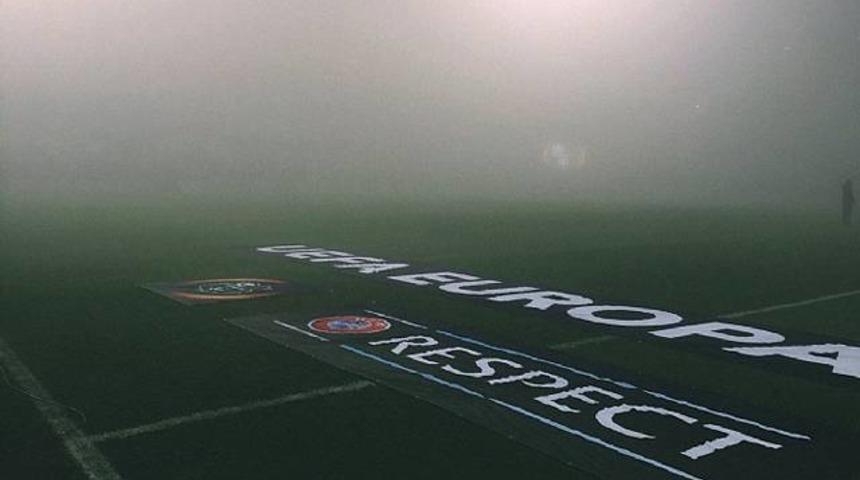 UEFA Avrupa Ligi ma&ccedil;ı sis nedeniyle ertelendi!