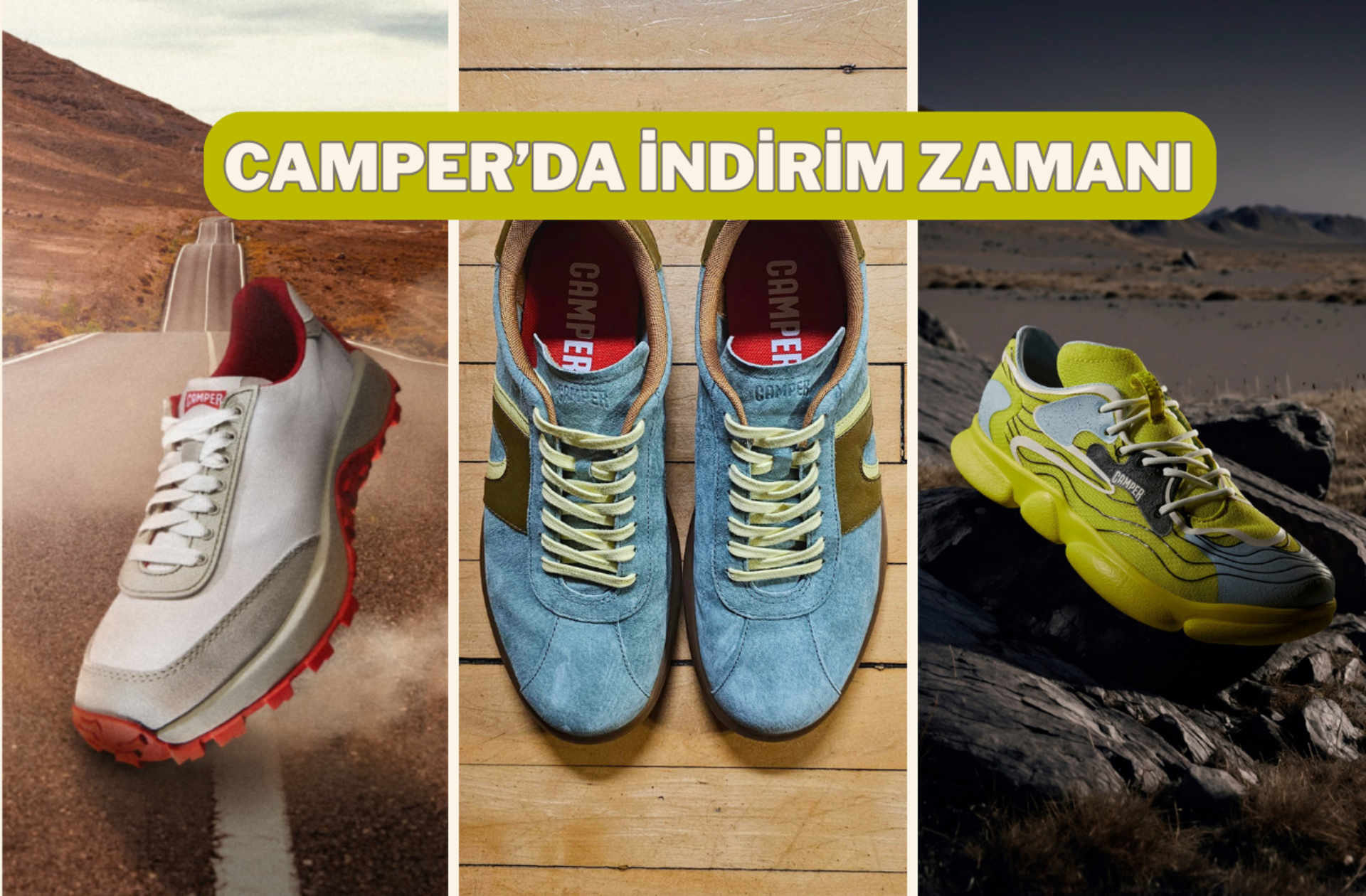 Stil ve konfor bir arada! Camper ayakkabılarda indirim başladı