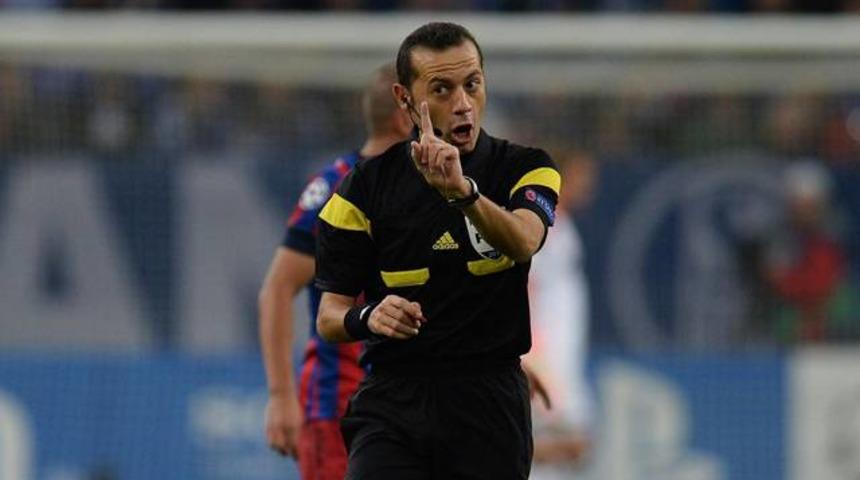 Napoli-Real Madrid maçı Cüneyt Çakır’ın