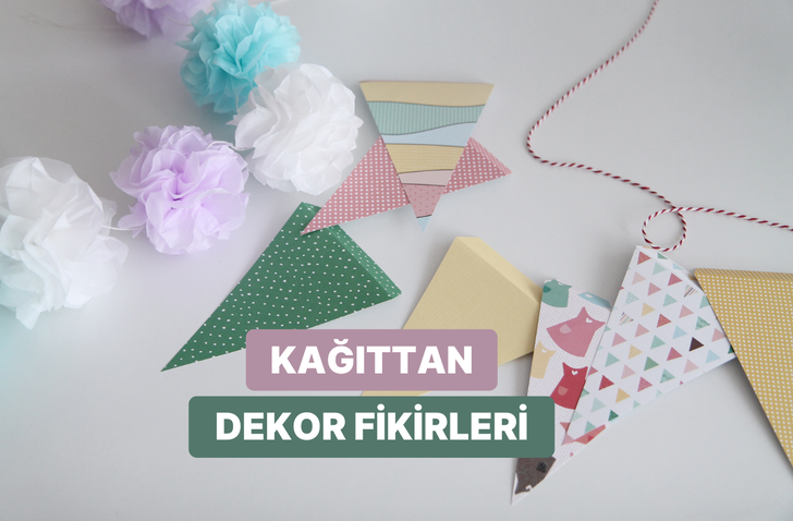 Sadece yapıştırıcı ve kağıtla yapılabilecek dekor eşyaları