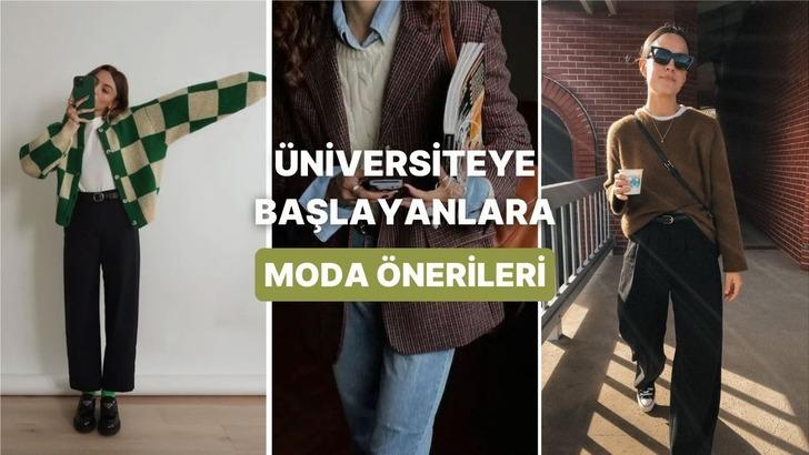 Üniversiteye yeni başlayacaklar için moda önerilerimiz bu içerikte!