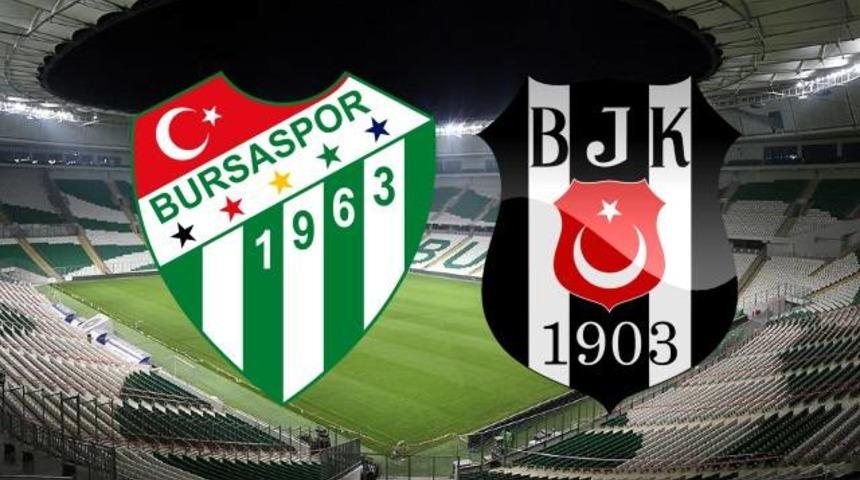 Bursaspor - Beşiktaş ma&ccedil;ı ne zaman, saat ka&ccedil;ta başlıyor? Beşiktaş, Bursa deplasmanında lider d&ouml;nebilecek mi?