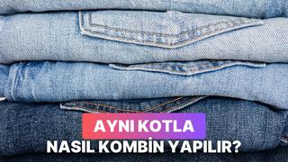 Tüm hafta giymek mümkün! Aynı kot pantolonu farklı şekilde kombinleme önerileri 