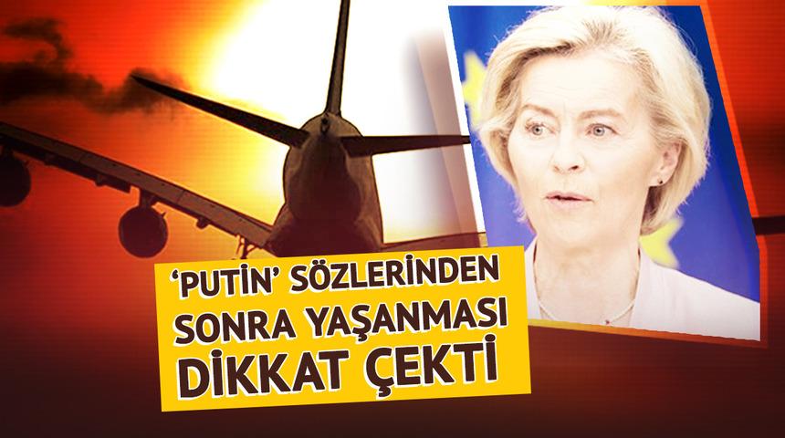 Von der Leyen'a uçakta şok! Pilotlar da neye uğradığını şaşırdı: Avrupa bu olayı konuşuyor