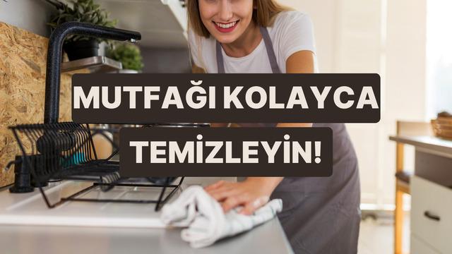 Mutfakta şipşak şekilde temizliği sağlamak için 10 pratik tüyo 