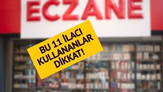 Bu 11 ilacı kullananlar dikkat! İsim isim açıklandı... İlaçların içine bakın ne koymuşlar