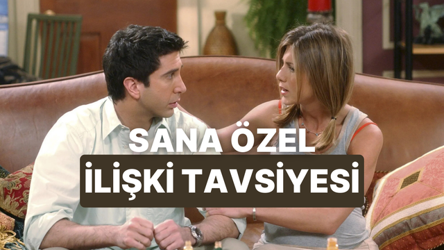 Dizi seçimlerine göre sana aşk hayatın için bir tavsiye