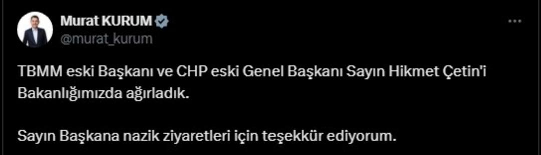 CHP eski Genel Başkanı Hikmet Çetin, Bakan Kurum u ziyaret etti 1