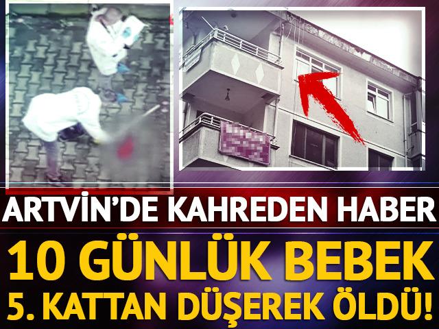 10 günlük bebek 5. kattan düşerek öldü! Babasının kucağındaymış
