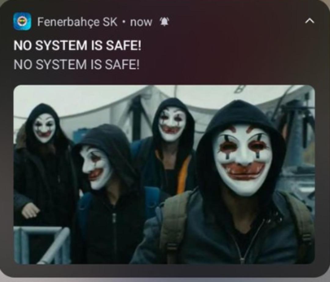 Fenerbahçe, İş Bankası, Dominos... Bu uygulamaları kullananlara  No system is safe  mesajı gönderildi! Hack iddiası sosyal medyada gündem oldu 1