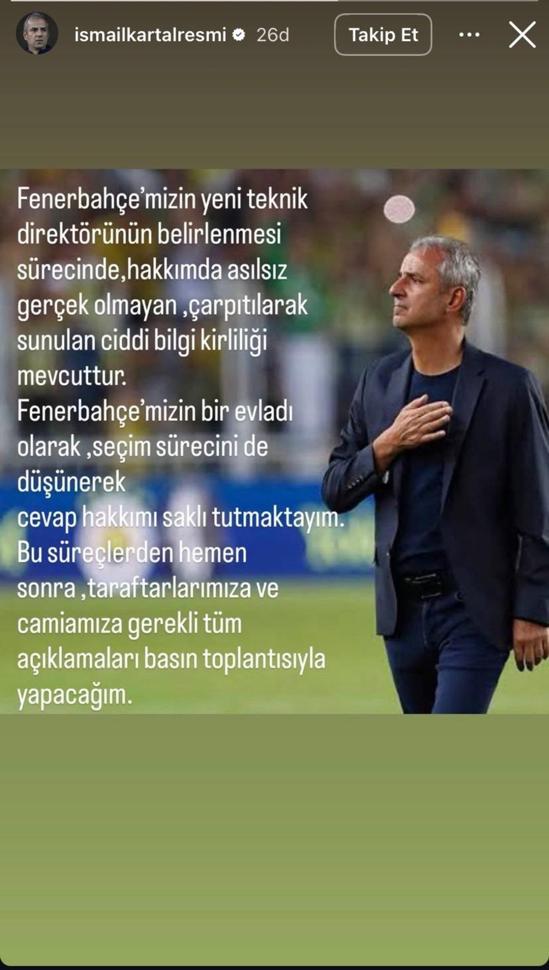 İsmail Kartal, Fenerbahçe deki seçim sürecinden sonra basın toplantısı yapacağını açıkladı! Sosyal medya hesabından duyurdu... 1