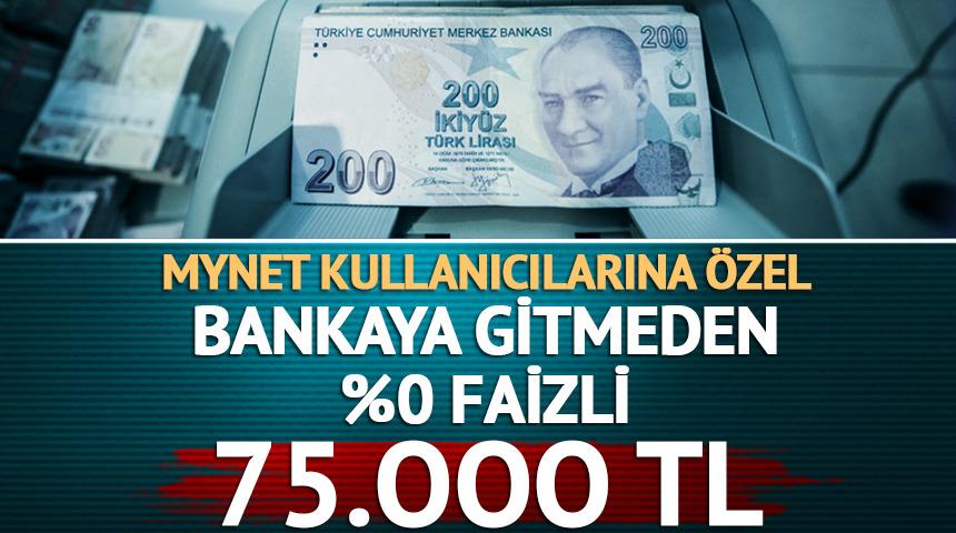 Faizsiz, dosya masrafsız, taksitli 75.000 TL kredi fırsatı