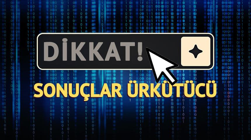 Yapay zeka kullananlar dikkat: Sizin de başınıza gelebilir! Sonuçlar ürkütücü...