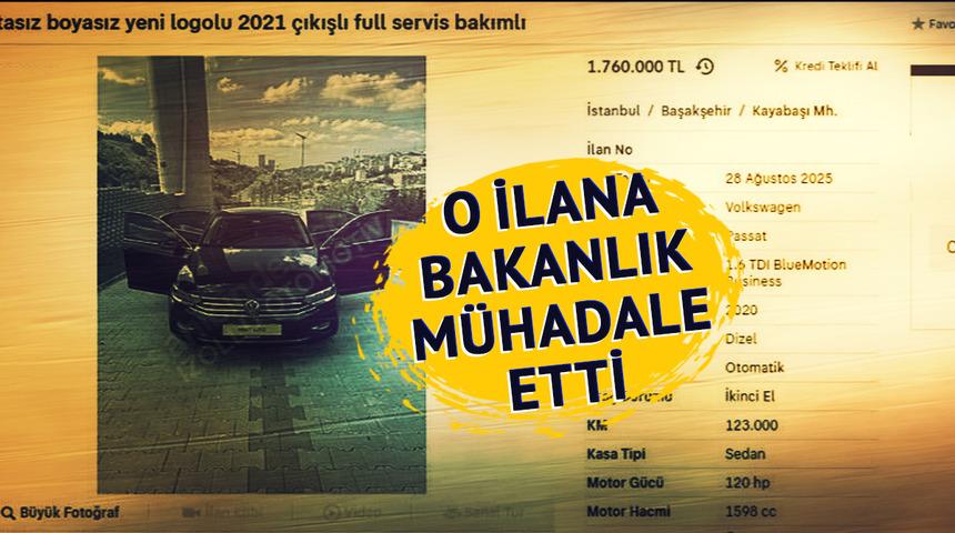 123 bine düşürünce... Bakanlık o ilandaki araca müdahale etti! Harekete geçildi, açıklama geldi