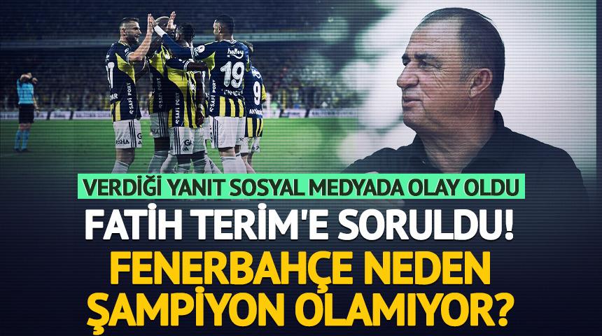 Fatih Terim'den Fenerbahçe sorusuna çarpıcı yanıt!