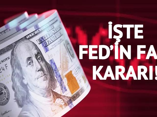 Küresel piyasalar merakla bekliyordu! Fed faiz kararını açıkladı