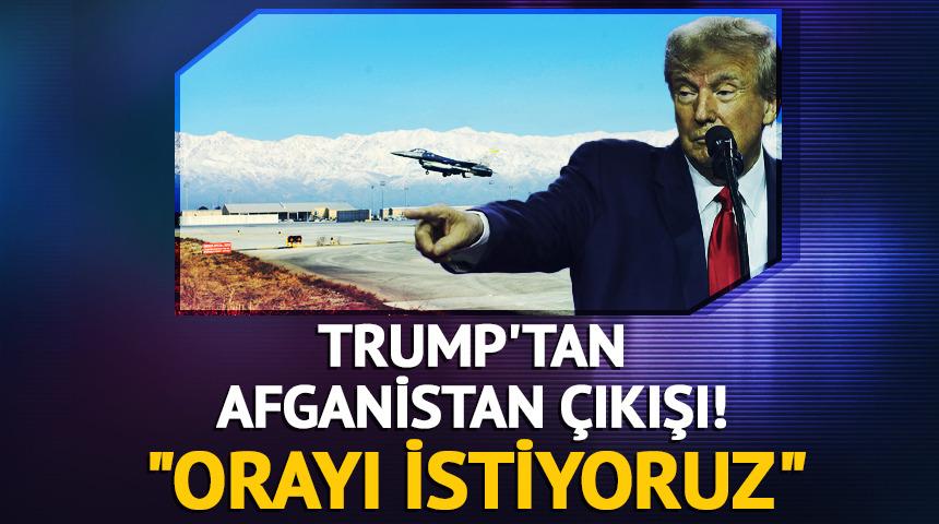 Trump'tan Afganistan çıkışı! "Orayı istiyoruz"