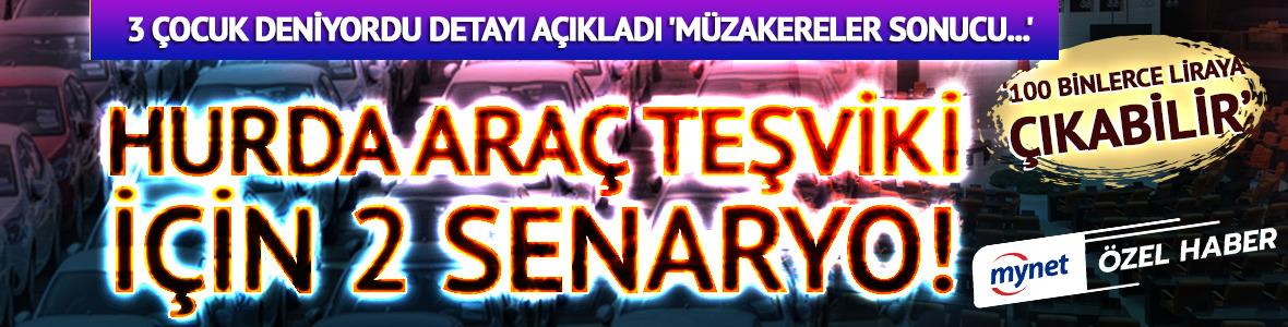 Hurda Araç Teşviki için 2 senaryo!