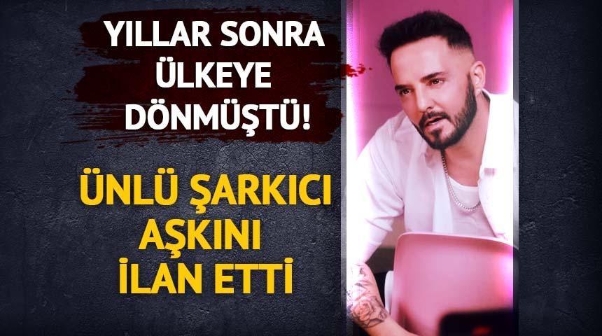 Yıllar sonra ülkeye dönmüştü! Ünlü şarkıcı Gökhan Özen aşkını ilan etti