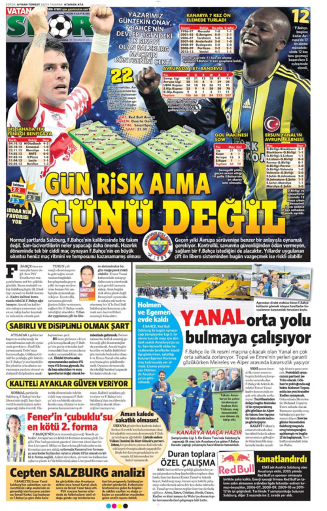 Sporun Manşetleri (31 Temmuz 2013)