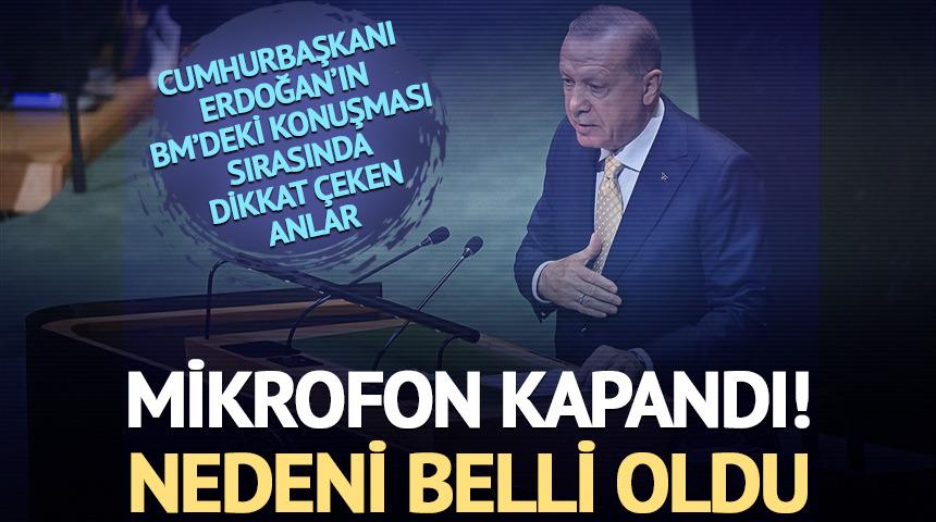 Cumhurbaşkanı Erdoğan'ın BM'deki konuşması sırasında mikrofon kapandı! İletişim Başkanlığı nedenini açıkladı