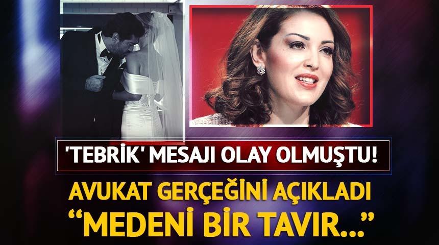 Eski eşine 'Tebrik' mesajı gündem oldu! 'Avukat' gerçeğini açıkladı