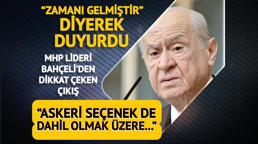 MHP lideri Devlet Bahçeli'den dikkat çeken açıklama! 'Zamanı gelmiştir' 
