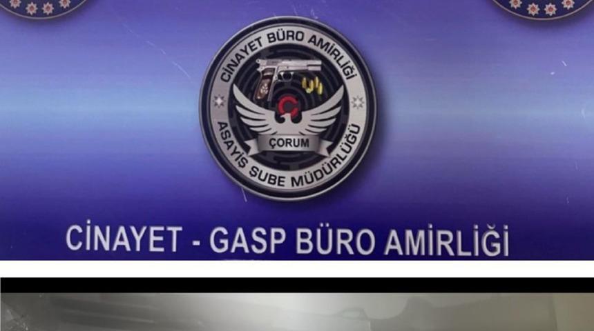 Çorum'da aranan 4 şüpheli yakalandı