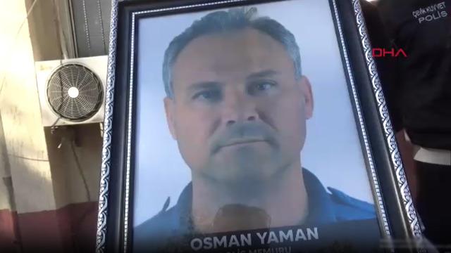 Polis memuru Osman Yaman son yolculuğuna uğurlandı