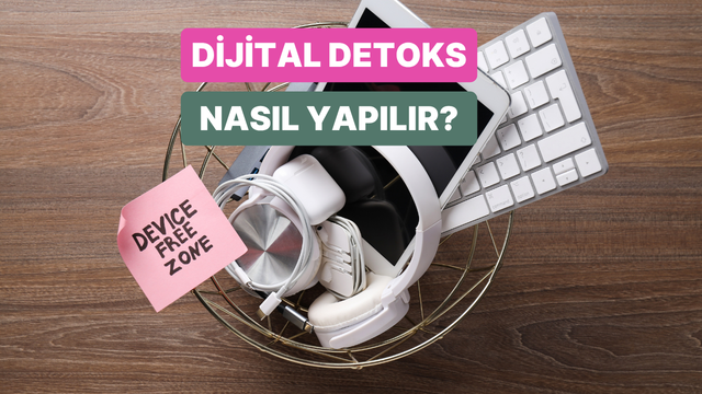 Etkili dijital detoks adımları