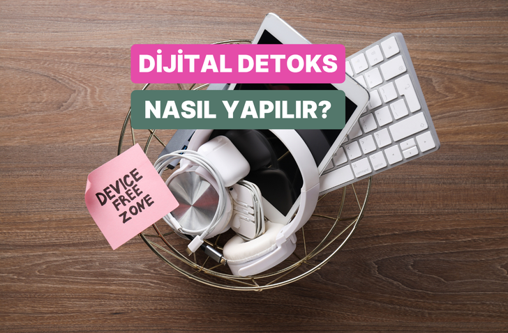 Dijital detoks için evde yapabileceğin 10 kolay yöntem