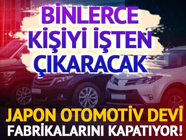 Japon otomotiv devi fabrikalarını kapatıyor!
