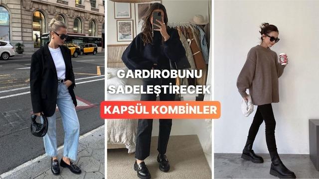 Gardırobunu sadeleştirecek kapsül kombin fikirleri