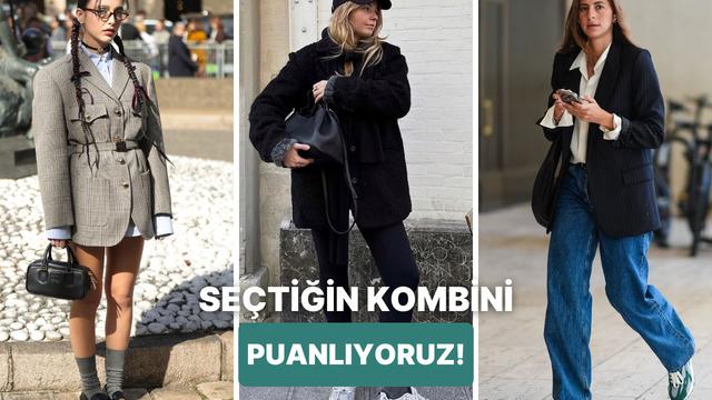 Bize bir kombin yap 100 üzerinden puanlayalım!