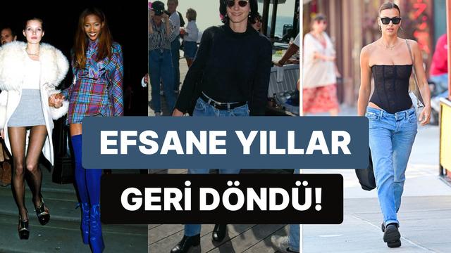 Görmeyi özlemiştik! 90’lardan günümüze geri dönen moda akımları