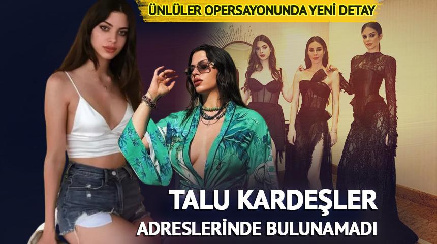 Derin Talu ve Deren Talu gözaltında mı? 