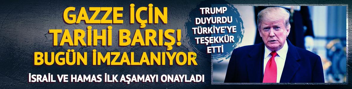 Gazze için tarihi anlaşma imzalandı! 