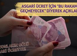 Asgari ücret için "bu rakamı geçmeyecek” diyerek açıkladı! Geçen sene nokta atışı yapmıştı